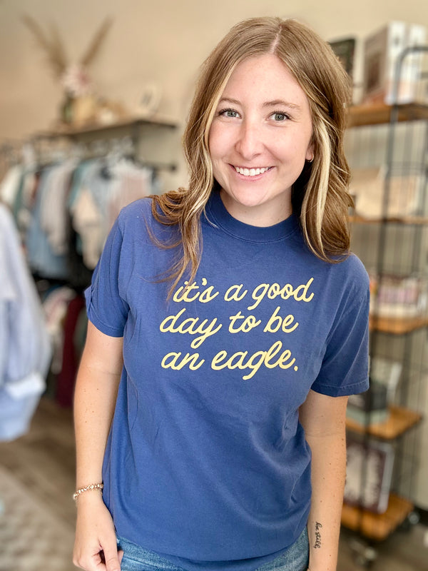 Good Day To Be Tee-r3velthreads-R3vel Threads, Women's Fashion Boutique, Located in Hudsonville, Michigan