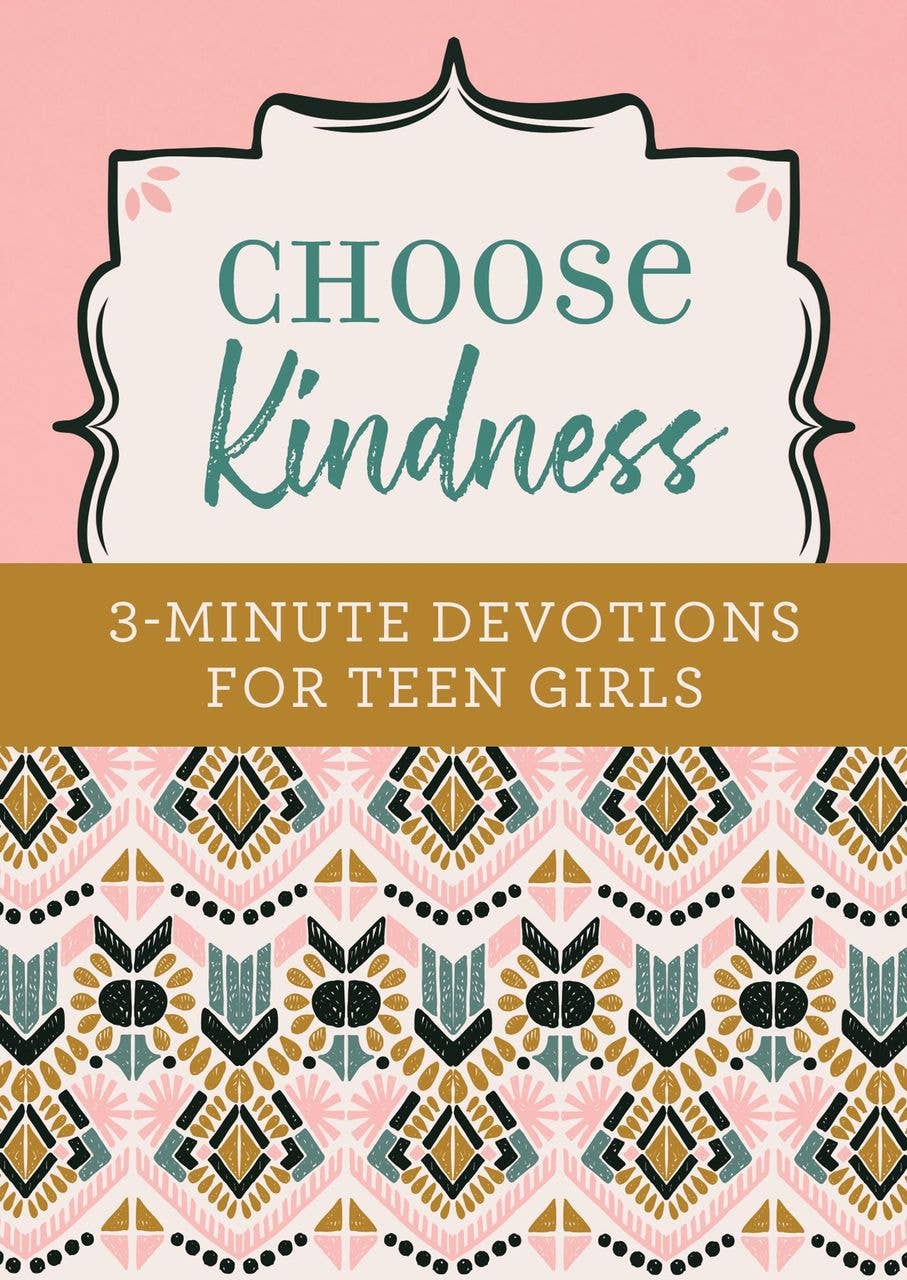 Choose Kindness 3 Minute Devotions for Teen Girls-Barbour Publishing, Inc.-R3vel Threads, Women's Fashion Boutique, Located in Hudsonville, Michigan